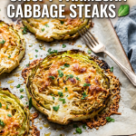 Crispy Parmesan Roasted Cabbage Steaks